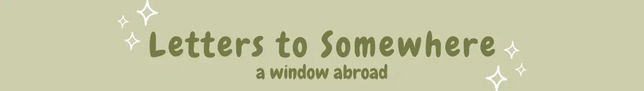 Letters to Somewhere