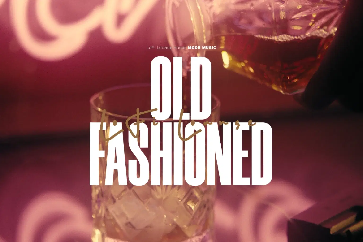 LL003 LoFi Lounge Old Fashioned_cover.png