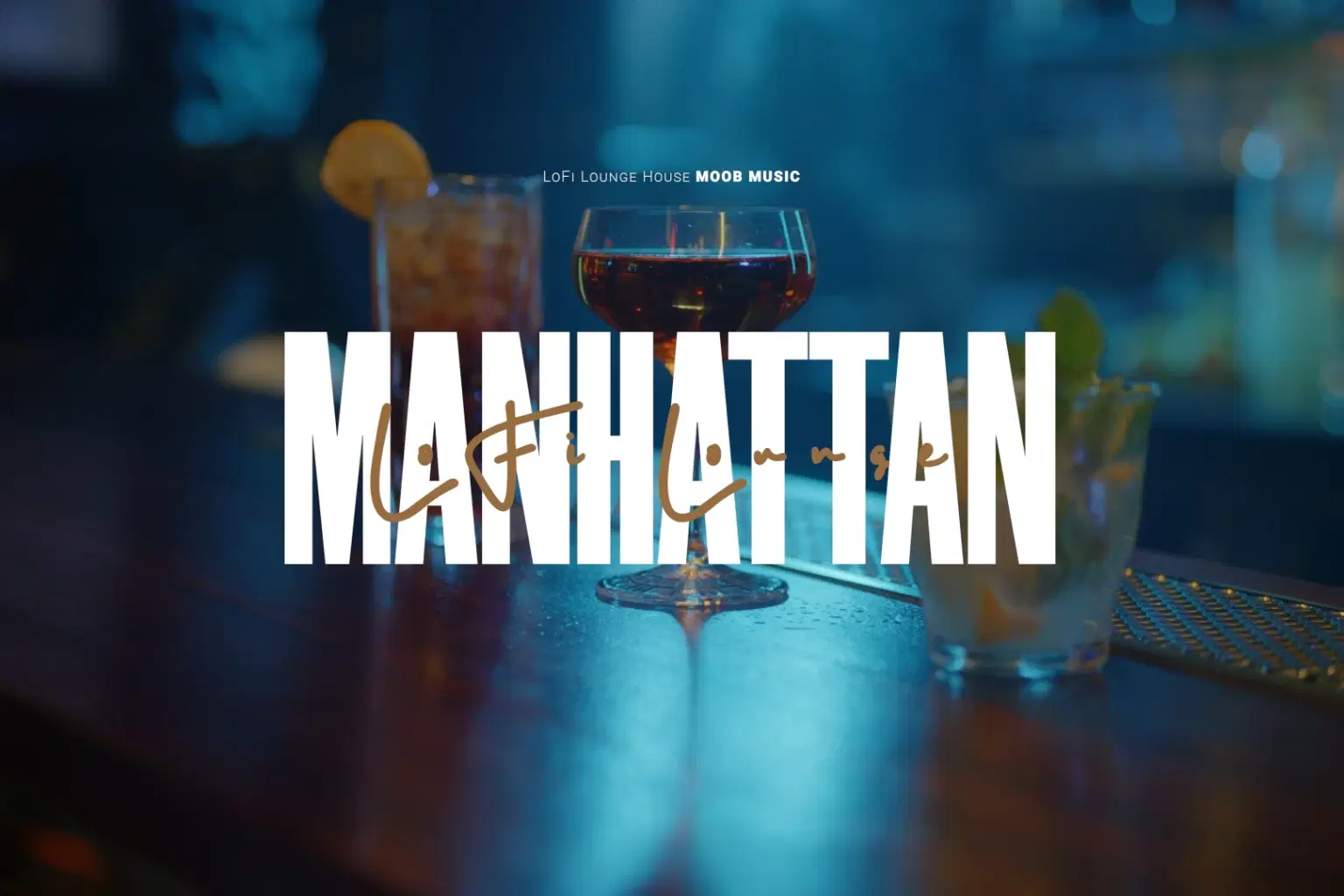 LL006 LoFi Lounge Manhattan_cover.png
