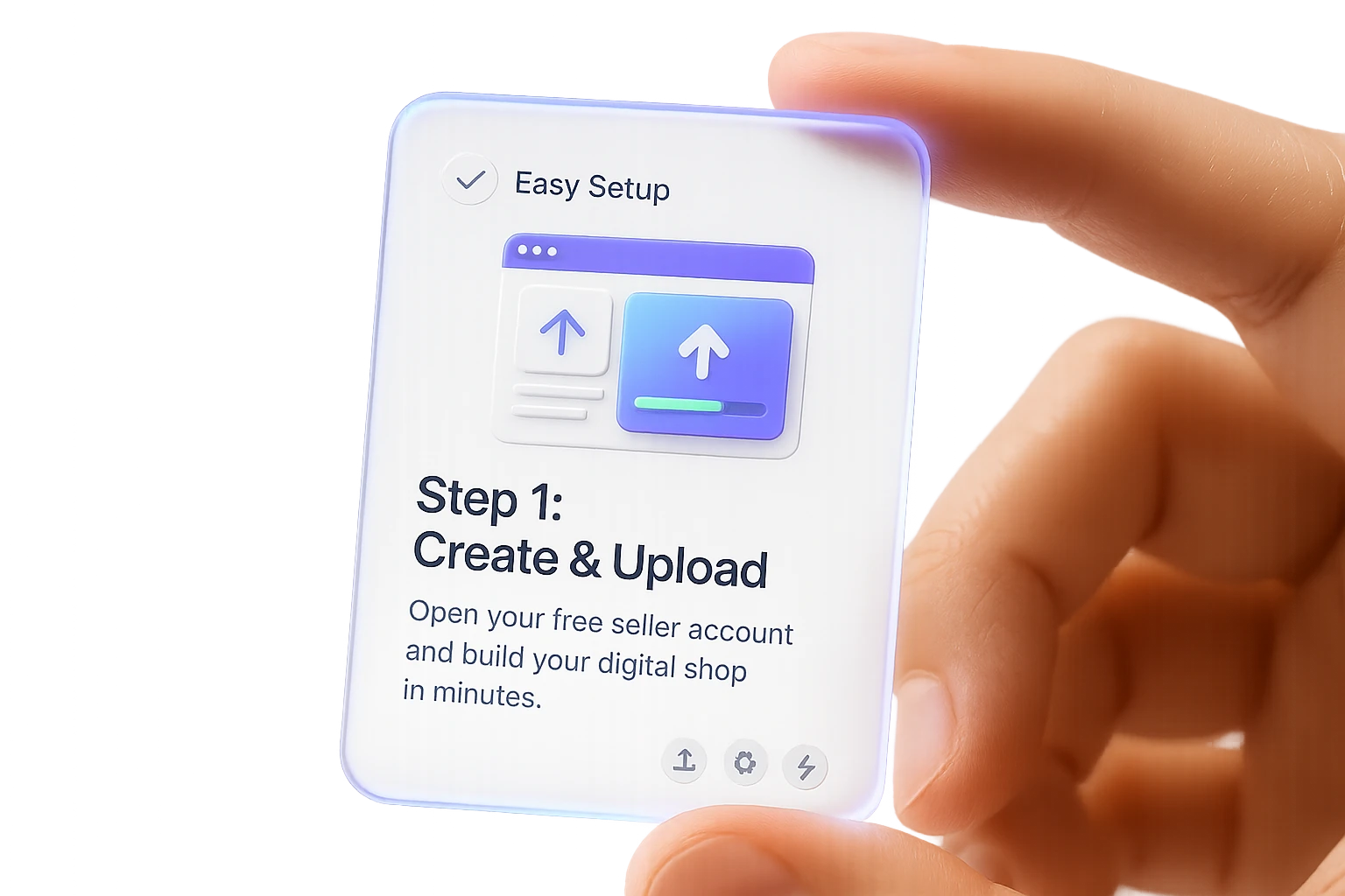 Step 1: Create & Upload